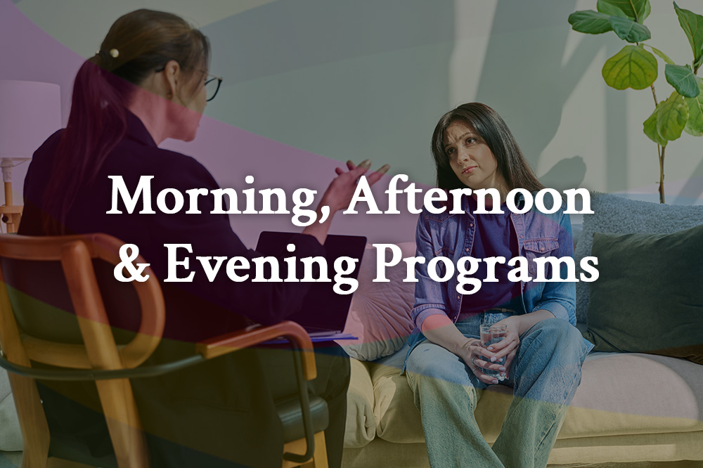 morning, afternoon & evening programs